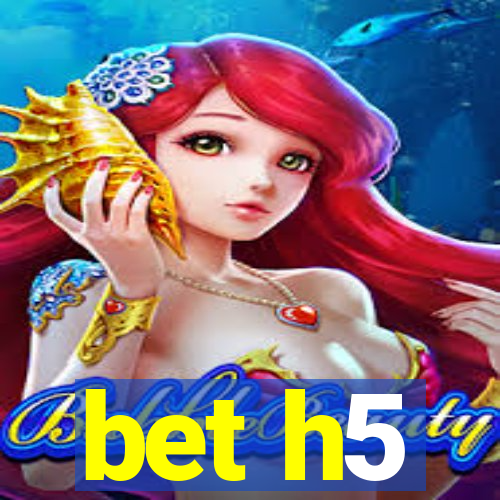 bet h5